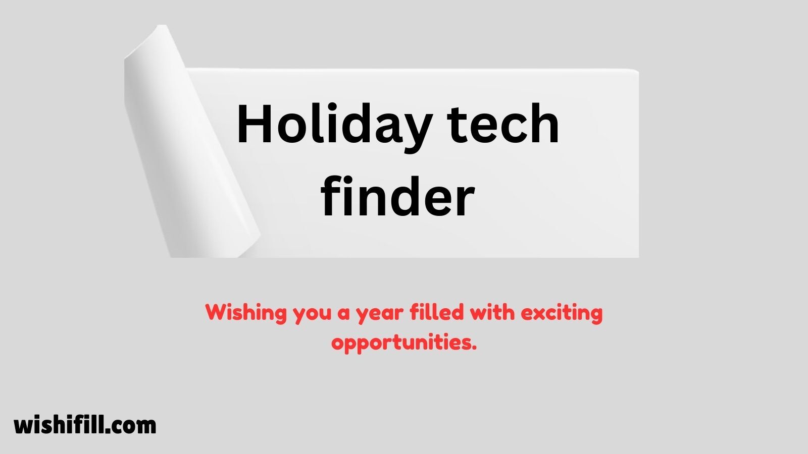 Holiday tech finder