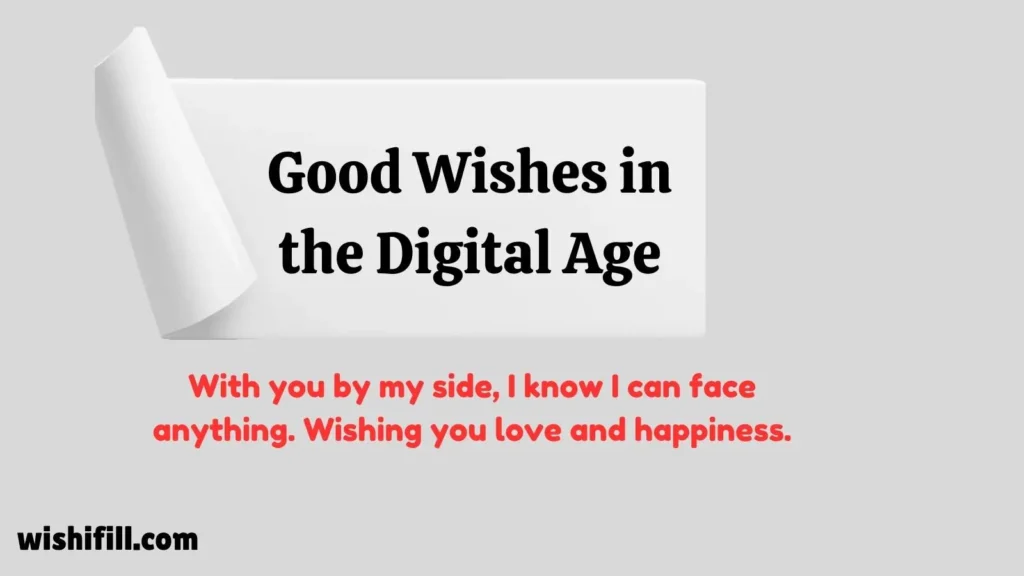 Good Wishes in the Digital Age