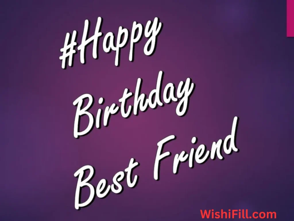 Heartfelt Birthday Wishes Friend