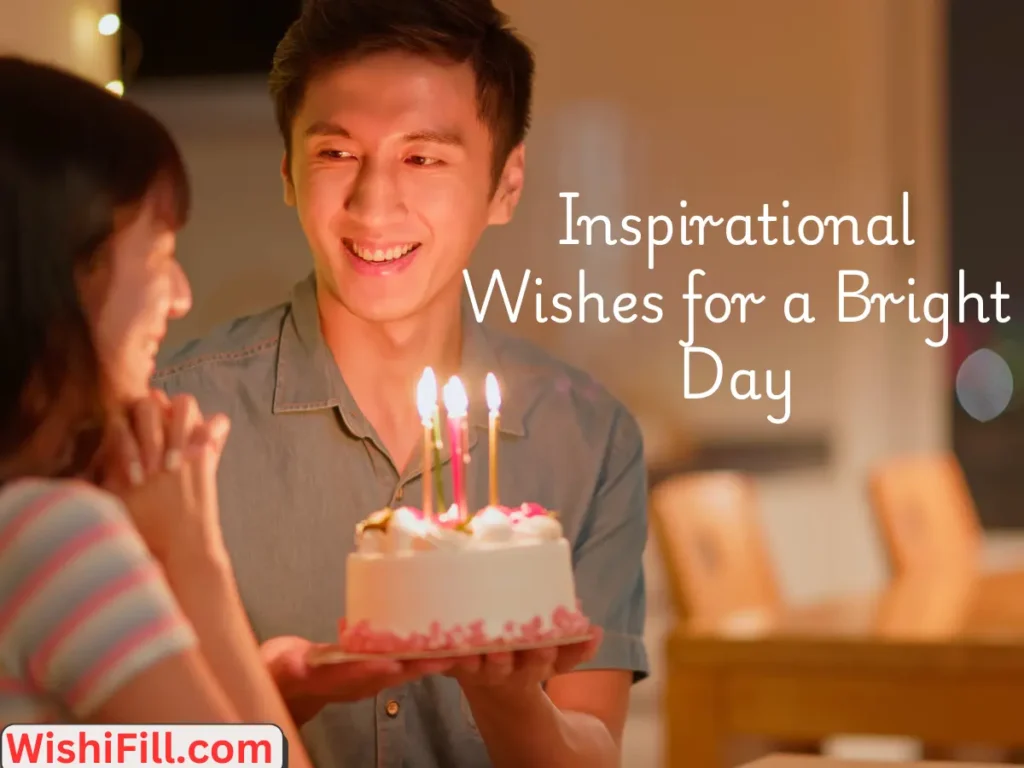 Inspirational Wishes for a Bright Day