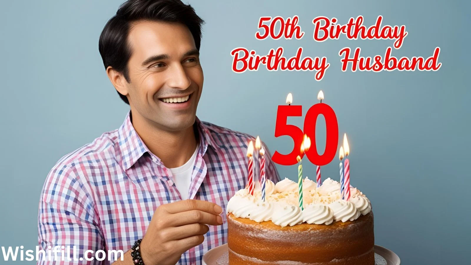 50th Birthday Wish for Your Husband