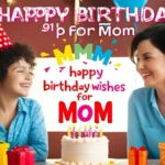 Birthday Wishes for Mom
