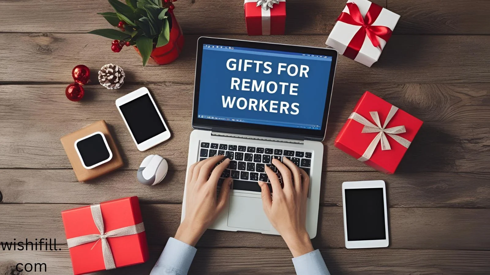 Gifts for Remote Workers