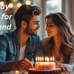 Birthday Wishes for Boyfriend