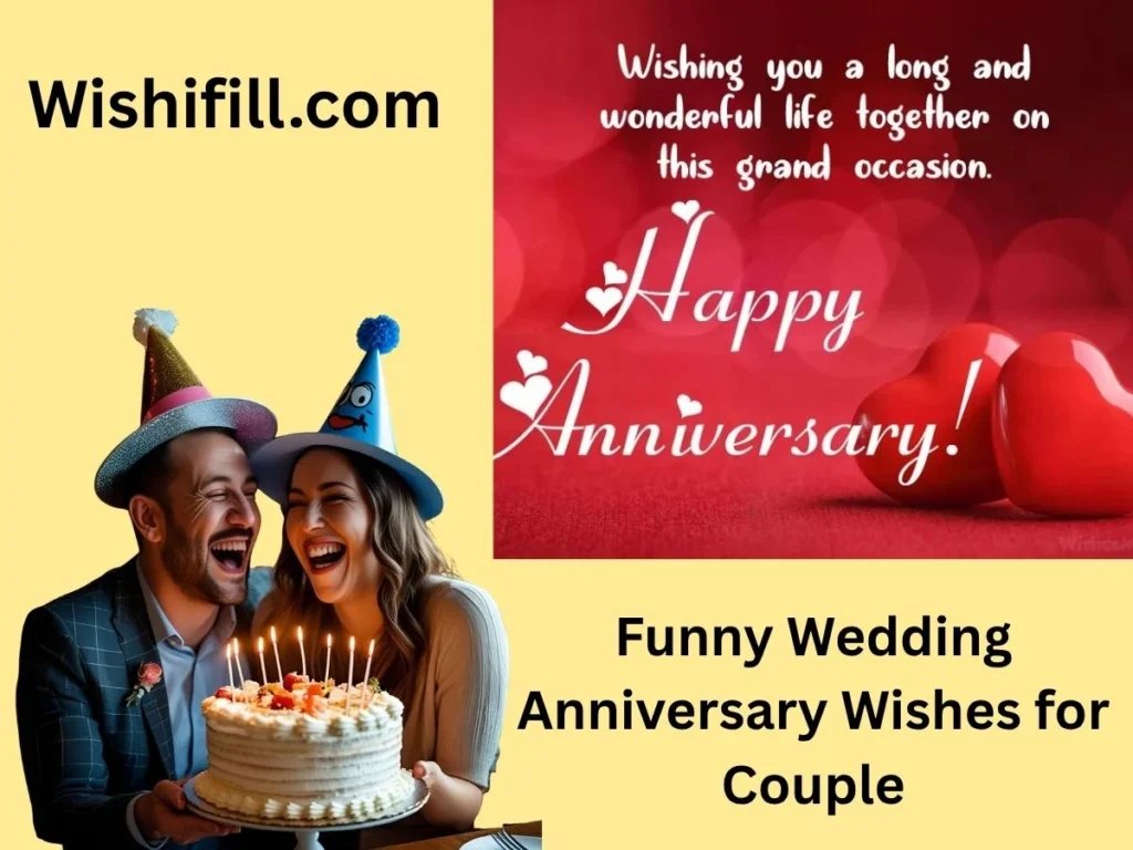 Funny Wedding Anniversary Wishes for Couple